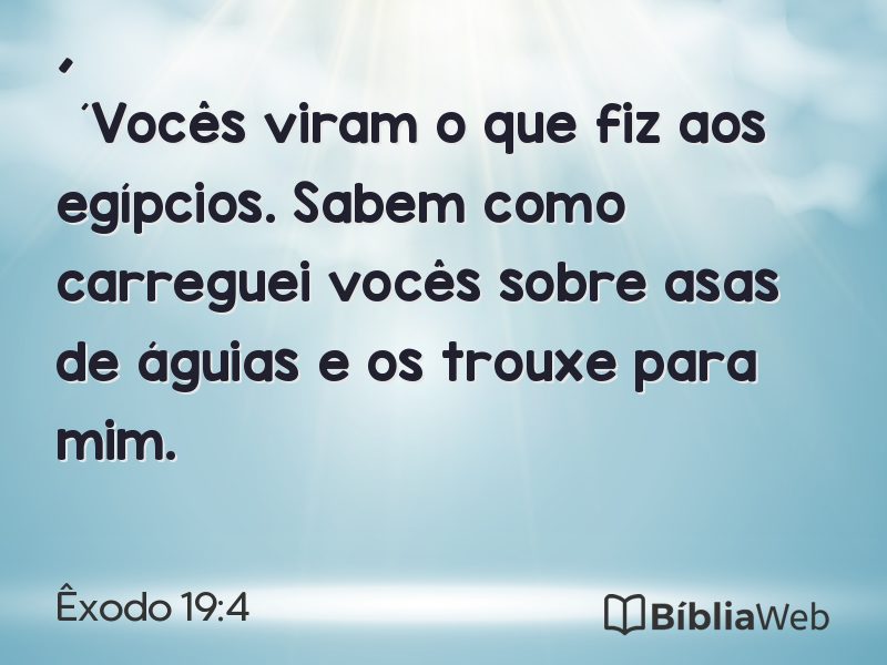 Êxodo 19:4 em imagem para compartilhar