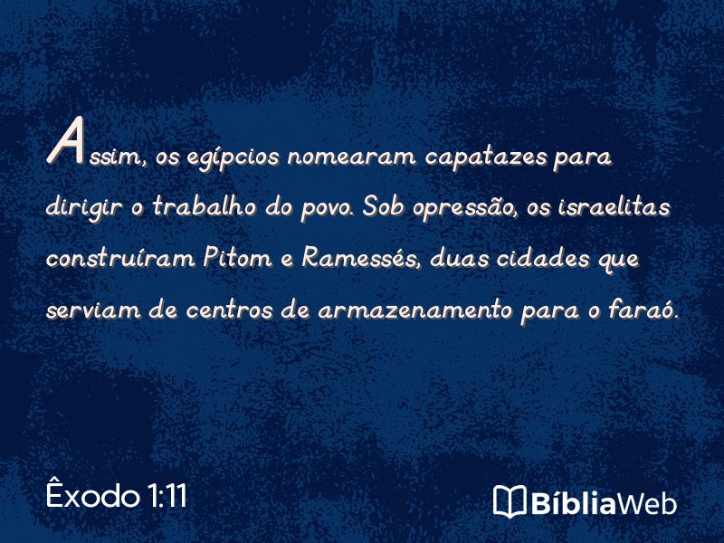 Êxodo 1:11 em imagem para compartilhar