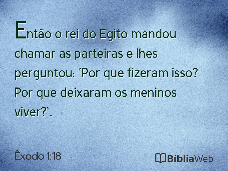 Êxodo 1:18 em imagem para compartilhar