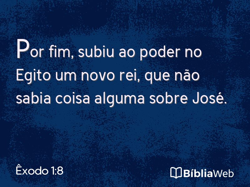 Êxodo 1:8 em imagem para compartilhar