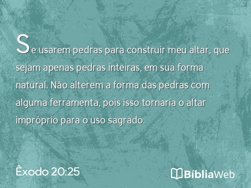 Êxodo 20:25 em imagem para compartilhar