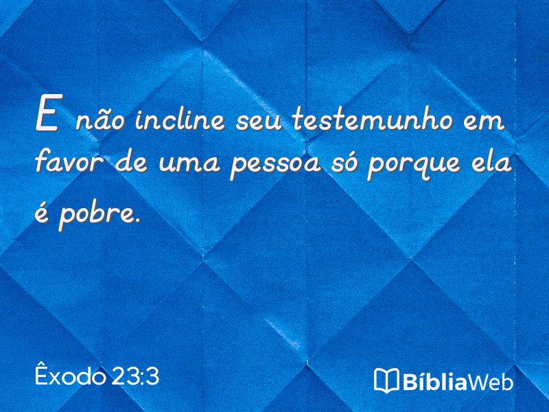 Êxodo 23:3 em imagem para compartilhar