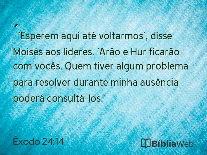 Êxodo 24:14 em imagem para compartilhar