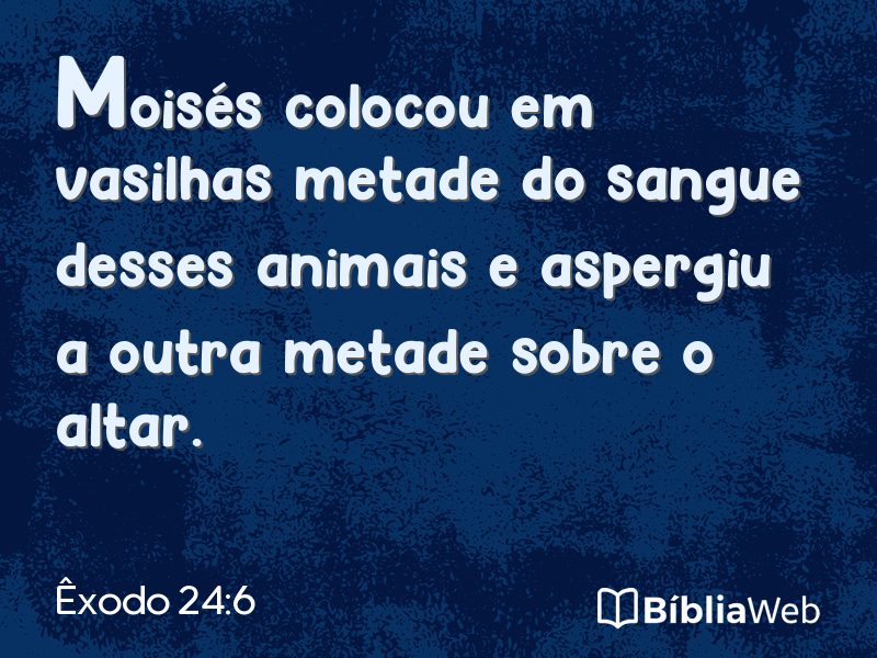 Êxodo 24:6 em imagem para compartilhar