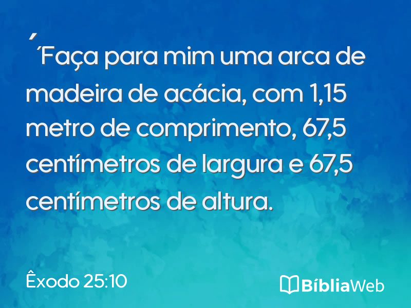 Êxodo 25:10 em imagem para compartilhar