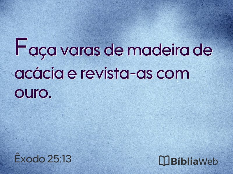 Êxodo 25:13 em imagem para compartilhar