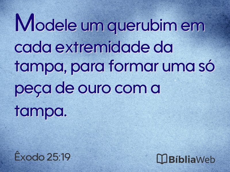 Êxodo 25:19 em imagem para compartilhar