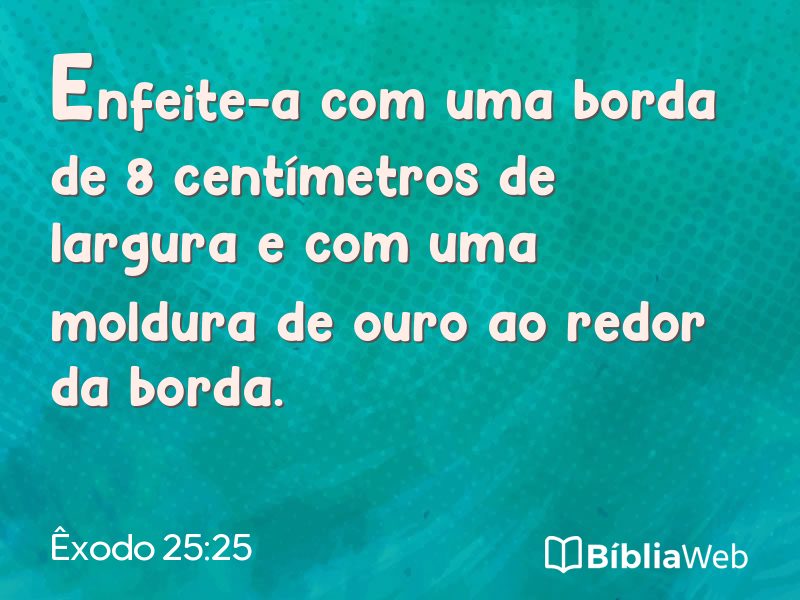 Êxodo 25:25 em imagem para compartilhar