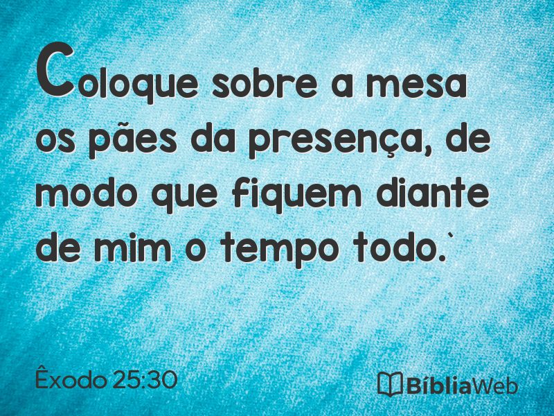 Êxodo 25:30 em imagem para compartilhar