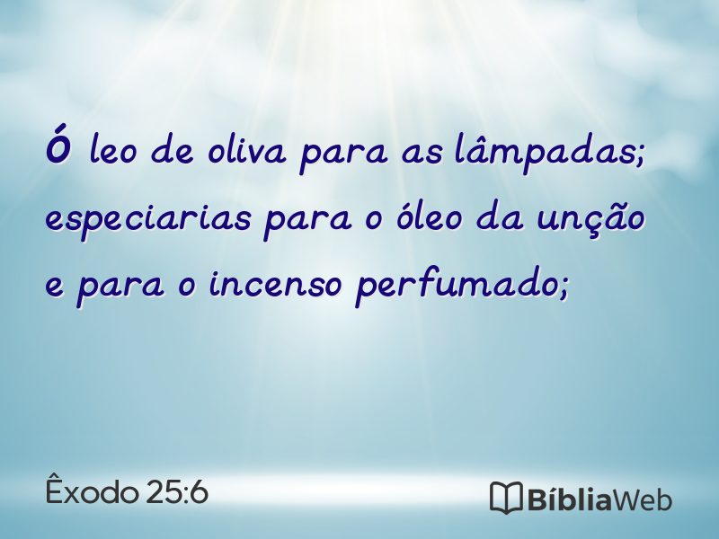 Êxodo 25:6 em imagem para compartilhar