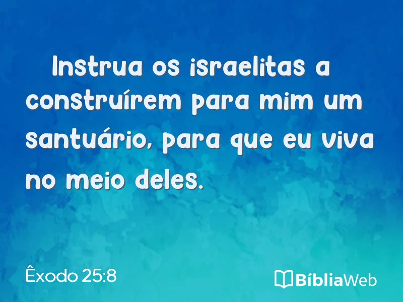 Êxodo 25:8 em imagem para compartilhar