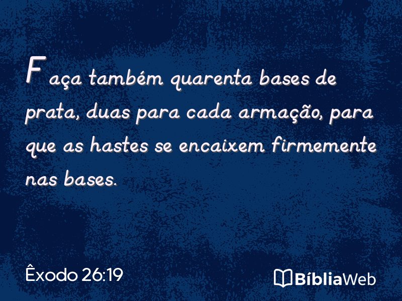 Êxodo 26:19 em imagem para compartilhar