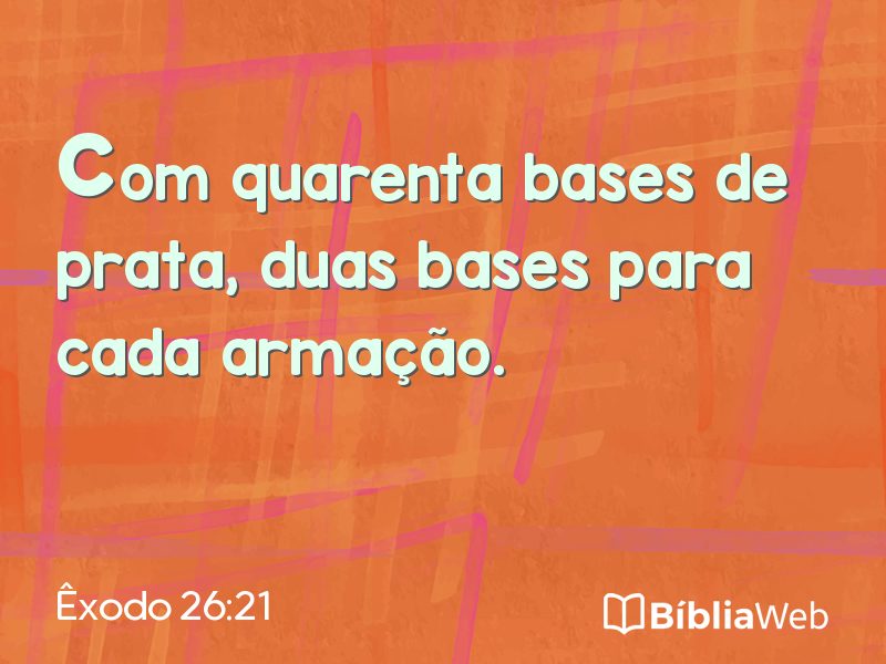 Êxodo 26:21 em imagem para compartilhar