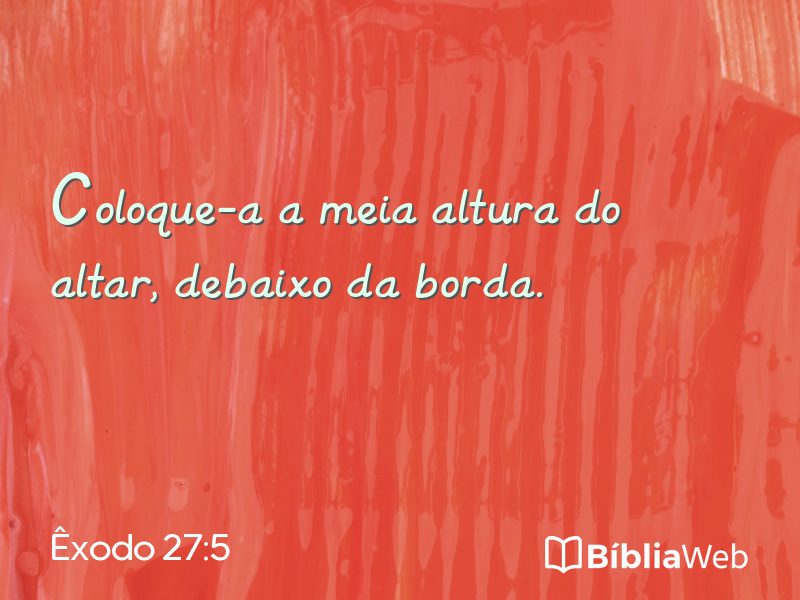 Êxodo 27:5 em imagem para compartilhar