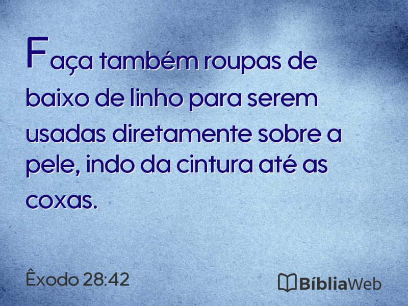 Êxodo 28:42 em imagem para compartilhar