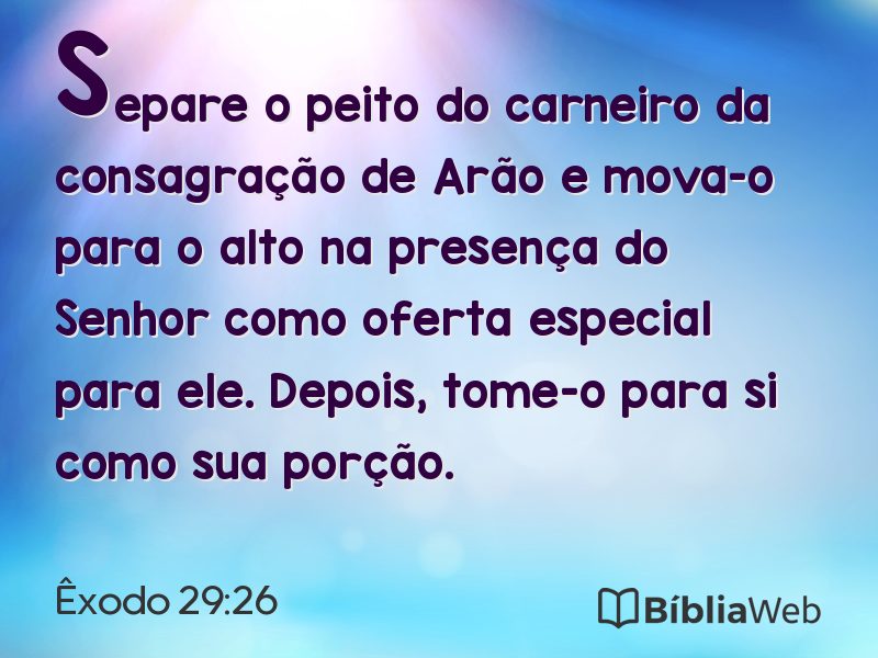 Êxodo 29:26 em imagem para compartilhar