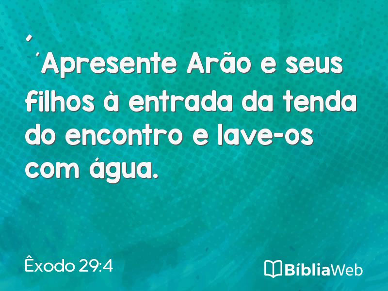Êxodo 29:4 em imagem para compartilhar