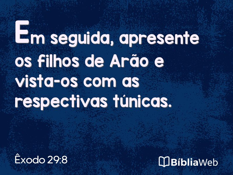 Êxodo 29:8 em imagem para compartilhar