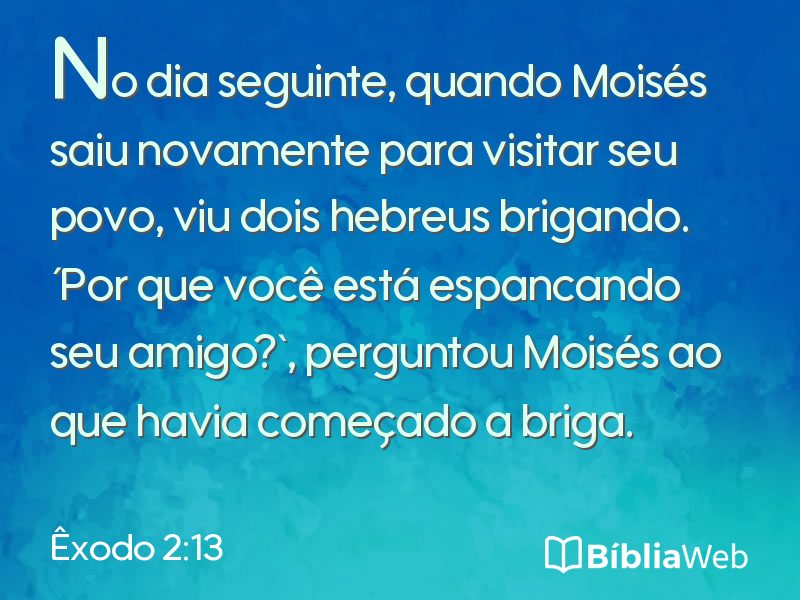 Êxodo 2:13 em imagem para compartilhar