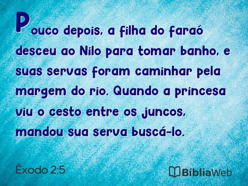 Êxodo 2:5 em imagem para compartilhar