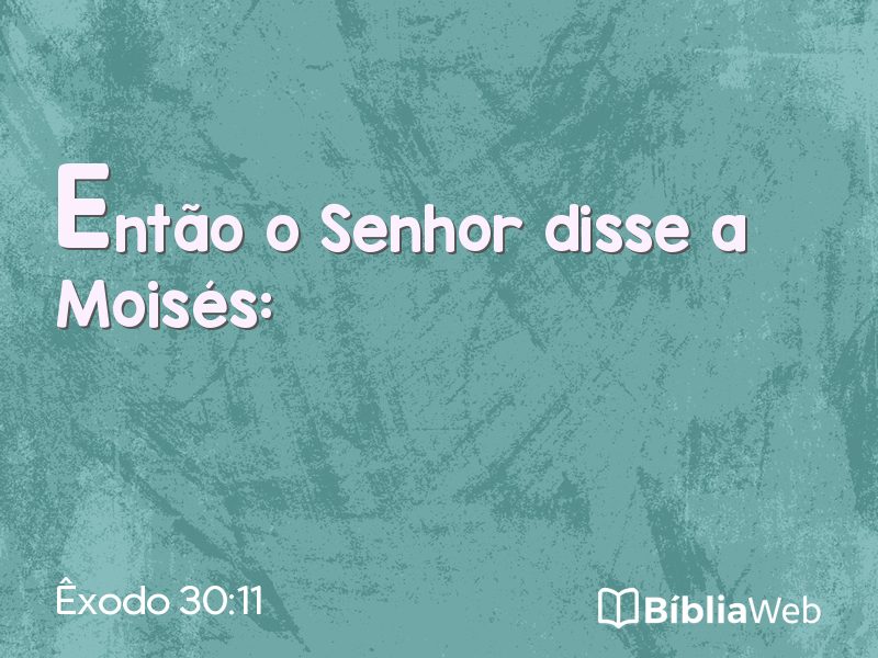 Êxodo 30:11 em imagem para compartilhar