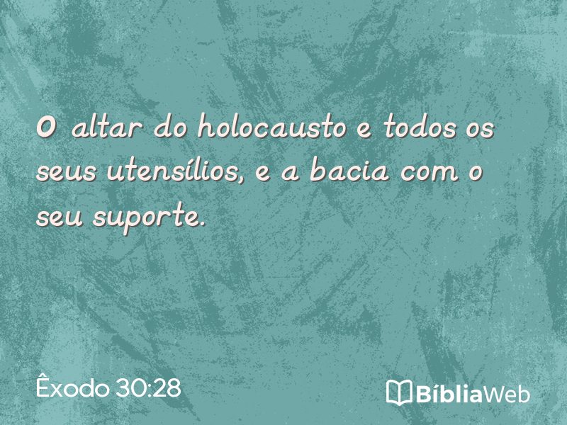 Êxodo 30:28 em imagem para compartilhar
