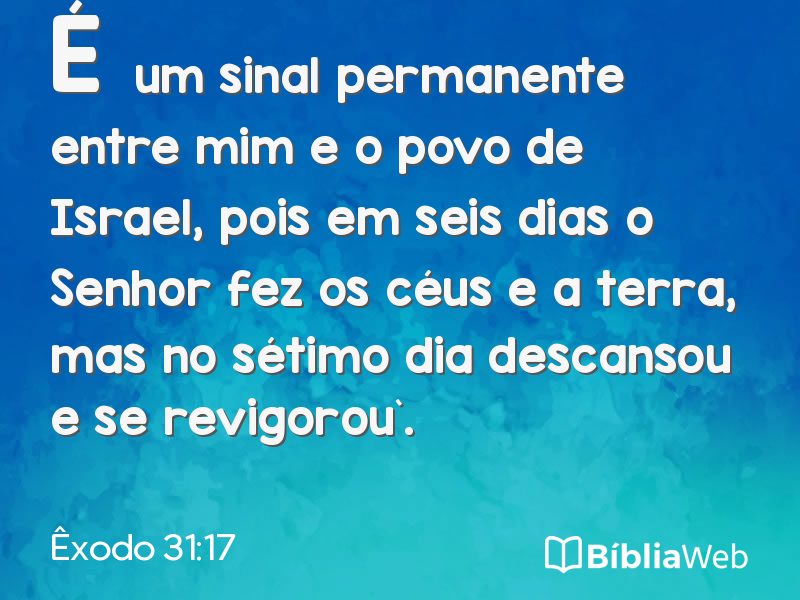Êxodo 31:17 em imagem para compartilhar