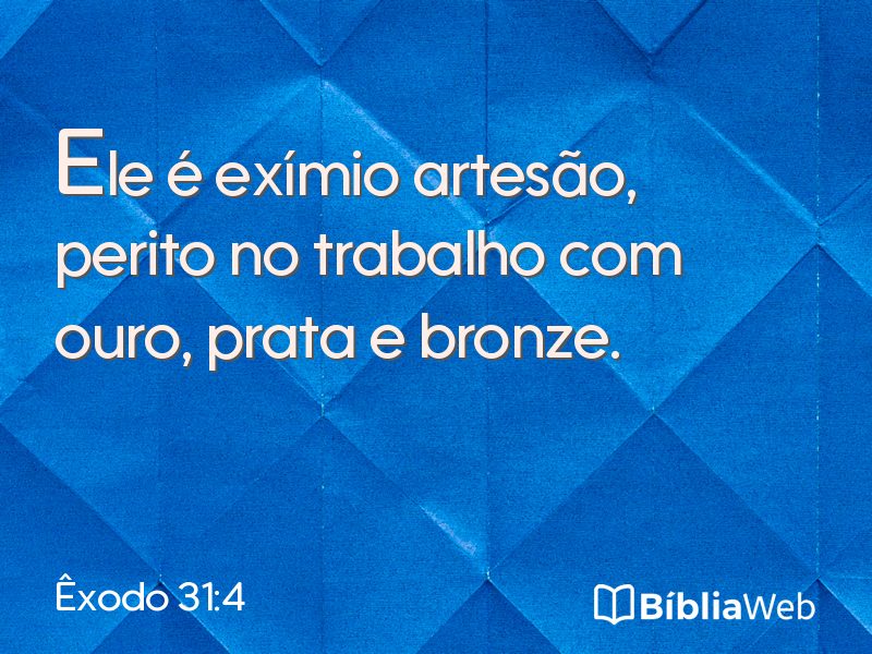 Êxodo 31:4 em imagem para compartilhar