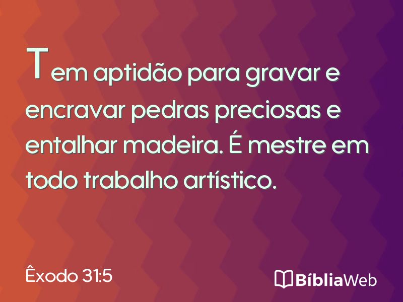 Êxodo 31:5 em imagem para compartilhar