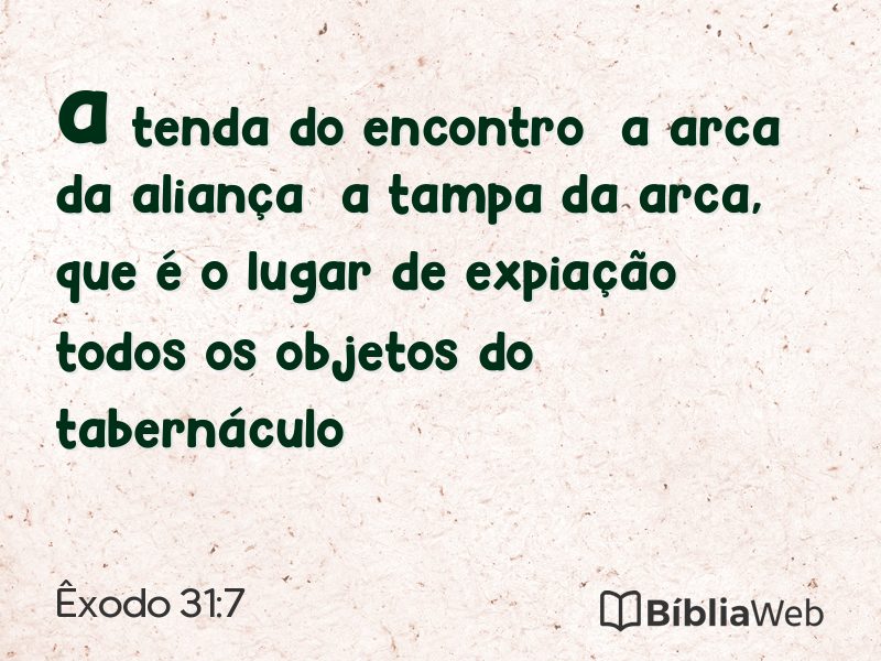 Êxodo 31:7 em imagem para compartilhar