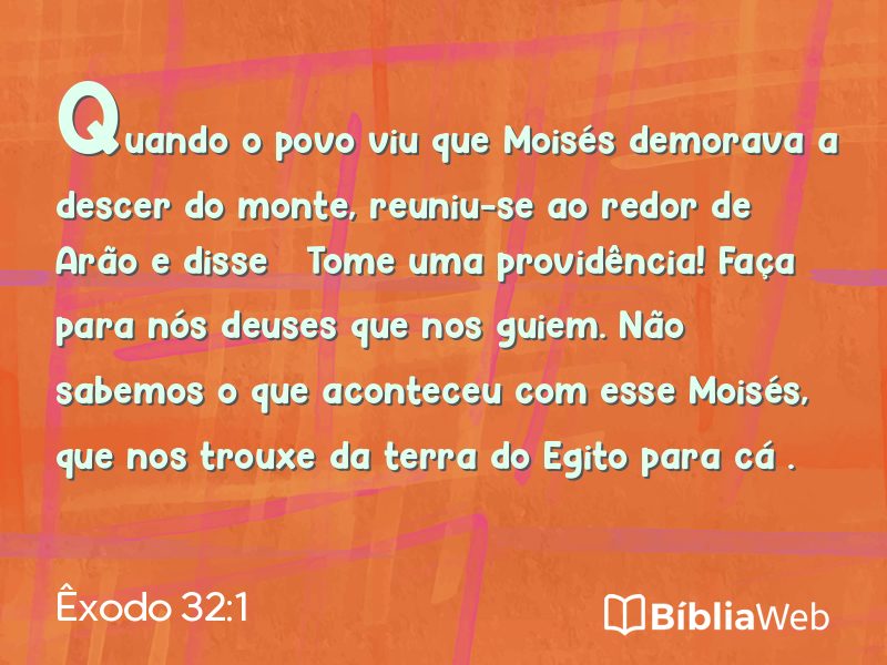 Êxodo 32:1 em imagem para compartilhar