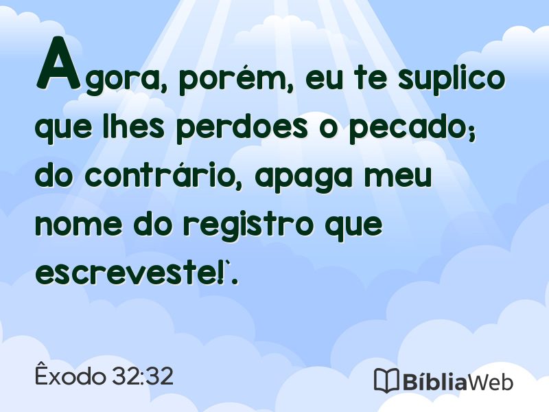 Êxodo 32:32 em imagem para compartilhar