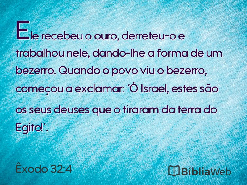 Êxodo 32:4 em imagem para compartilhar