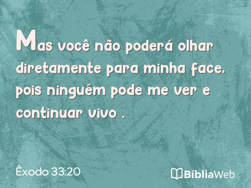 Êxodo 33:20 em imagem para compartilhar
