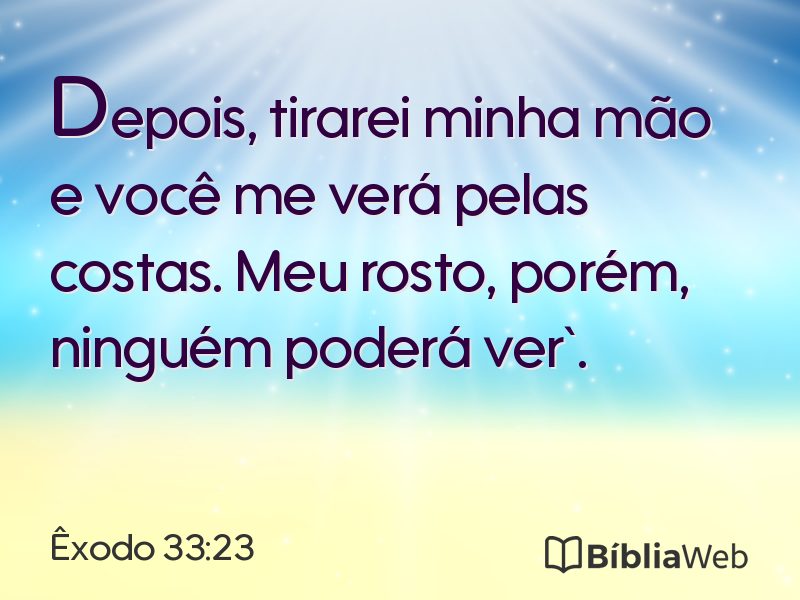 Êxodo 33:23 em imagem para compartilhar