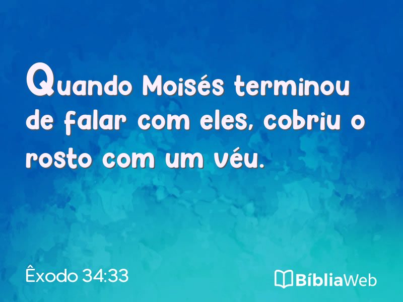 Êxodo 34:33 em imagem para compartilhar