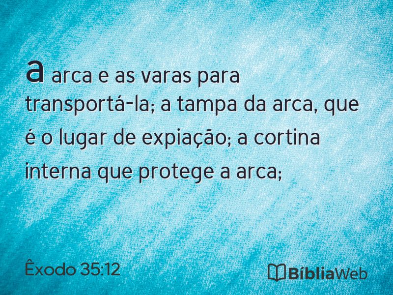 Êxodo 35:12 em imagem para compartilhar