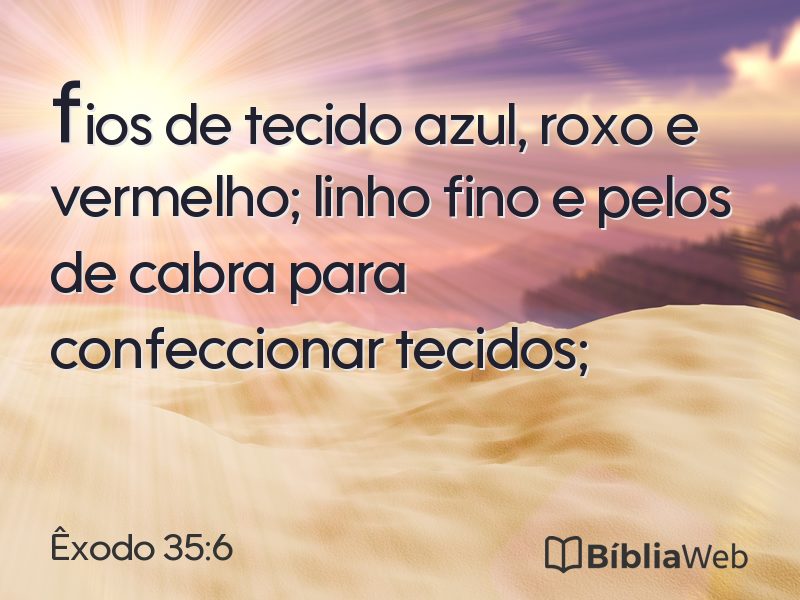 Êxodo 35:6 em imagem para compartilhar