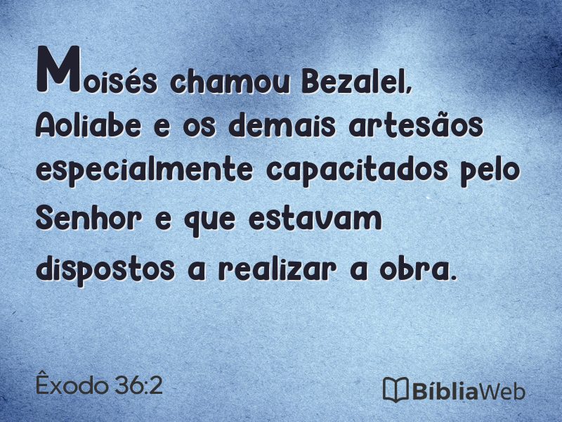 Êxodo 36:2 em imagem para compartilhar