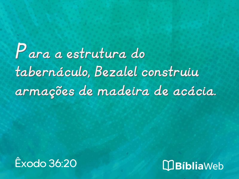 Êxodo 36:20 em imagem para compartilhar