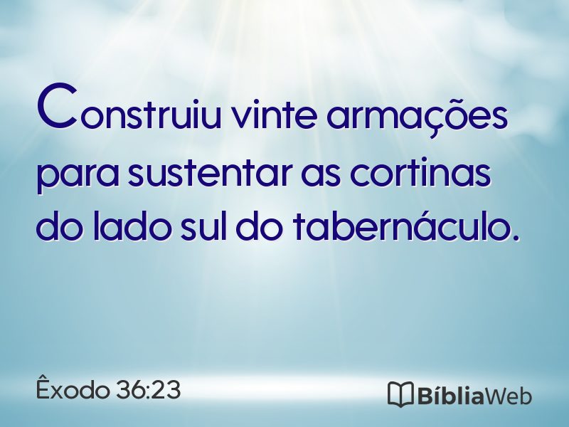 Êxodo 36:23 em imagem para compartilhar