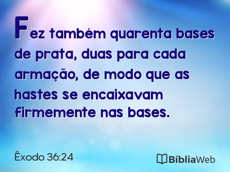 Êxodo 36:24 em imagem para compartilhar
