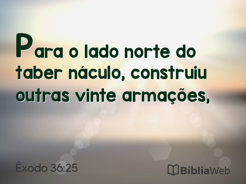 Êxodo 36:25 em imagem para compartilhar