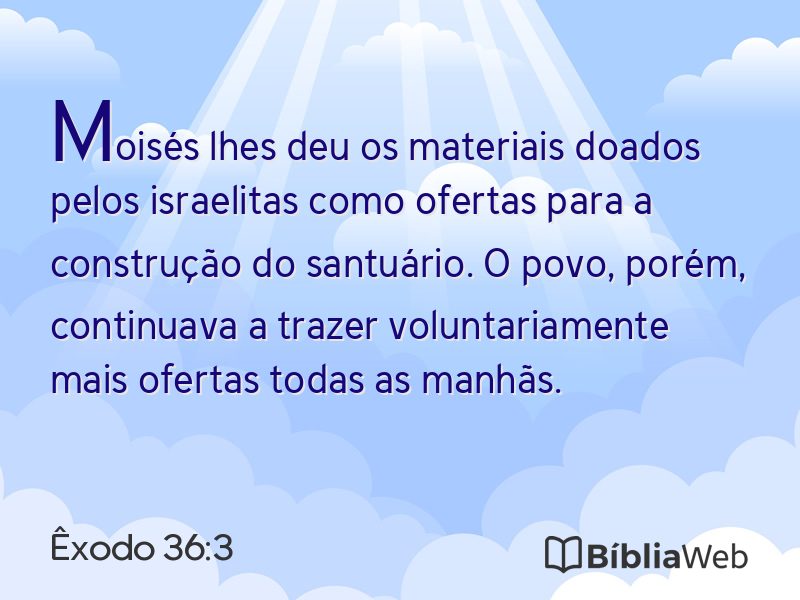 Êxodo 36:3 em imagem para compartilhar