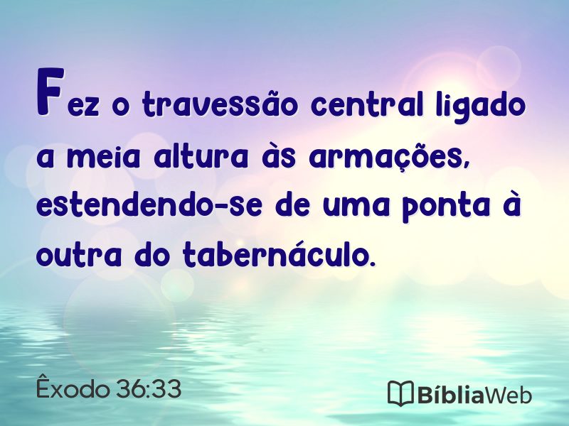 Êxodo 36:33 em imagem para compartilhar