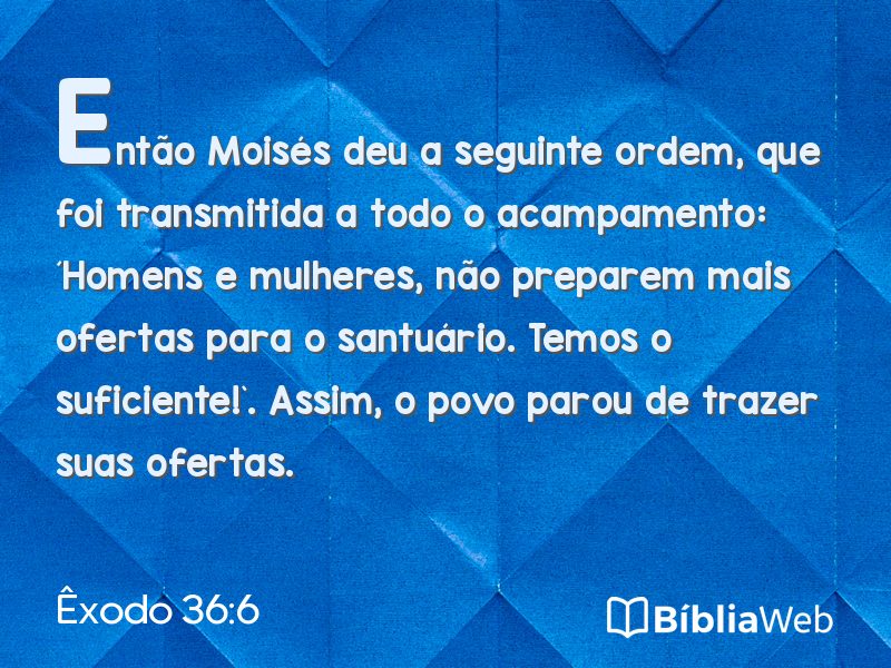 Êxodo 36:6 em imagem para compartilhar