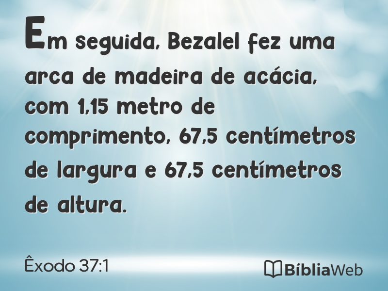 Êxodo 37:1 em imagem para compartilhar