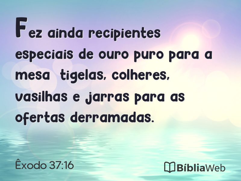 Êxodo 37:16 em imagem para compartilhar