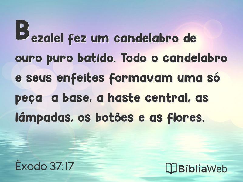 Êxodo 37:17 em imagem para compartilhar