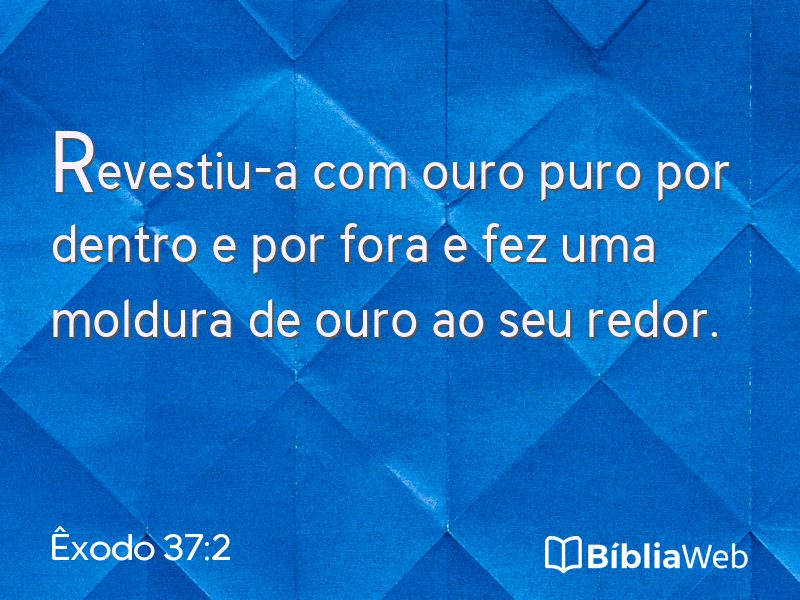 Êxodo 37:2 em imagem para compartilhar